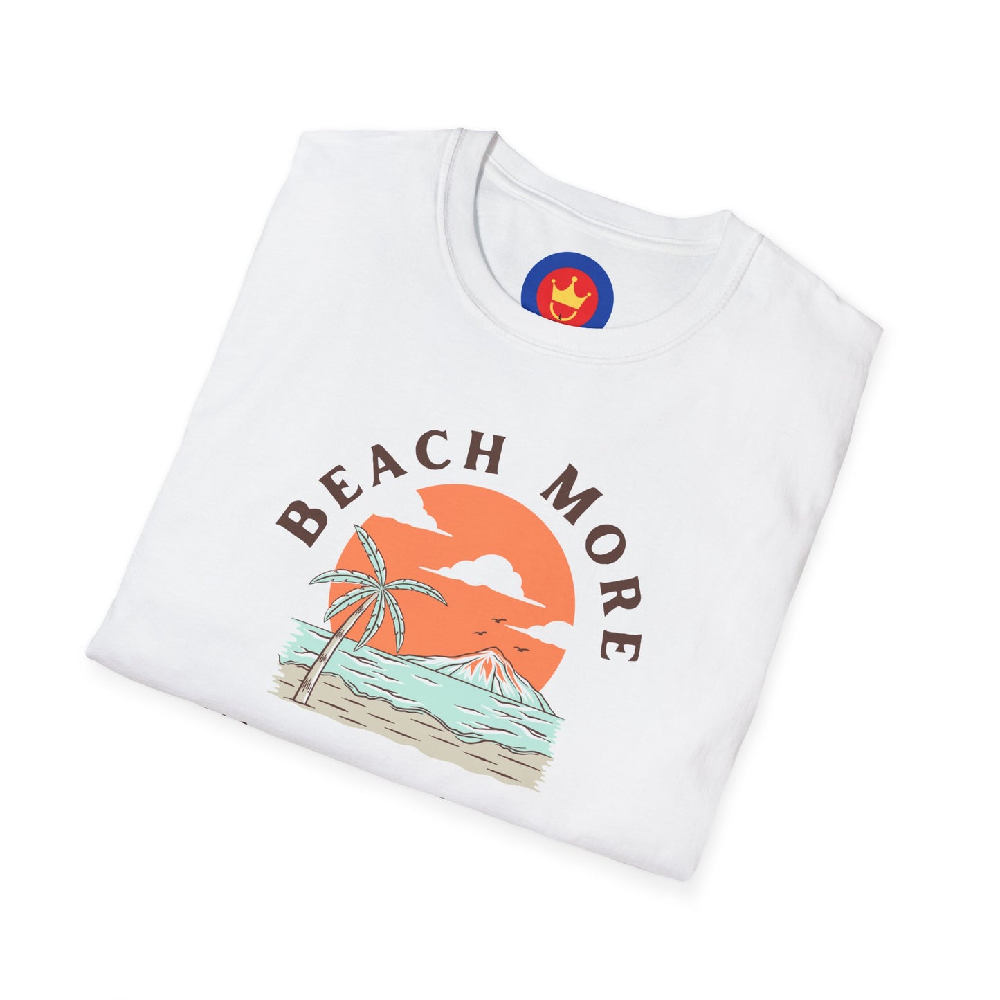 Funny Beach Quote T-Shirt | Unisex Seaside Graphic Tee