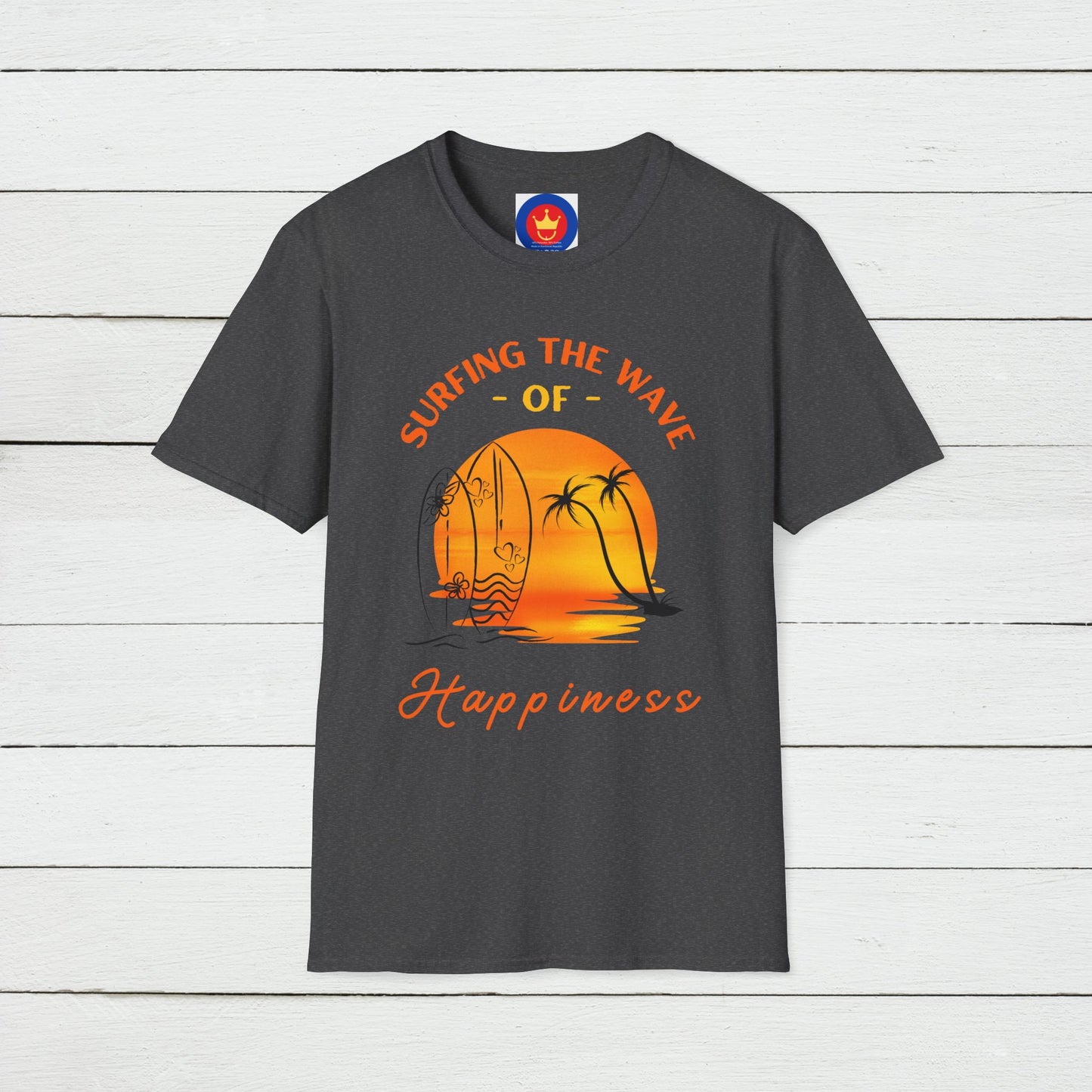 Surfing the Wave of Happiness Unisex T-Shirt | Good Vibes Inspirational Shirt