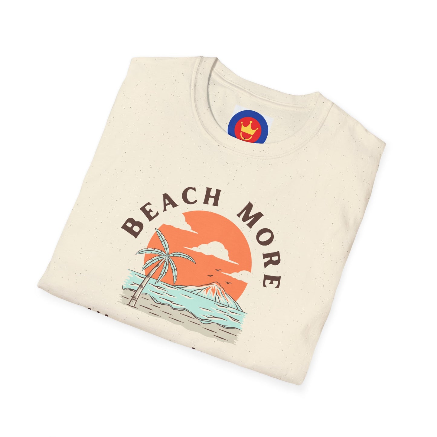 Funny Beach Quote T-Shirt | Unisex Seaside Graphic Tee