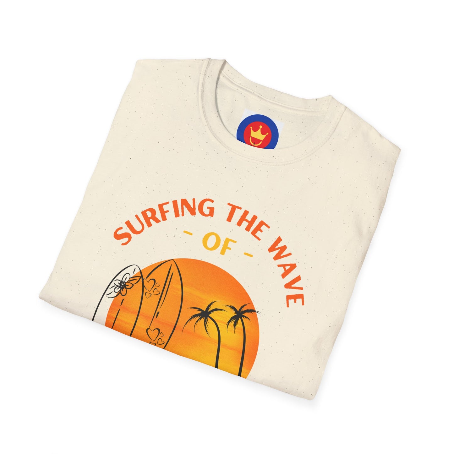 Surfing the Wave of Happiness Unisex T-Shirt | Good Vibes Inspirational Shirt